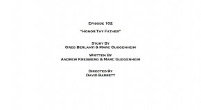 Episode 2 “Honor Thy Father” Writer/Director Credits