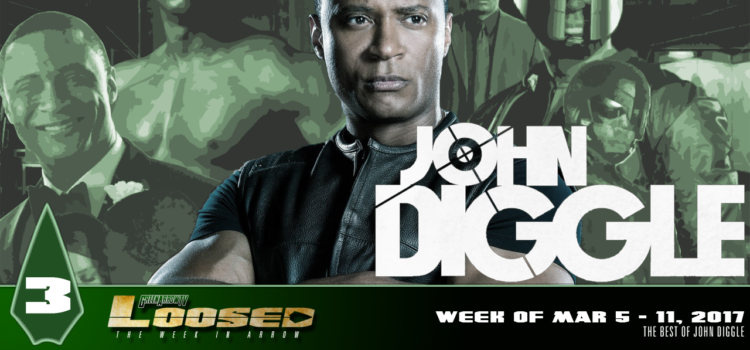 GATV Loosed Ep. 3: The Best of John Diggle & Arrow News Recap (Week of Mar 5-11, 2017)