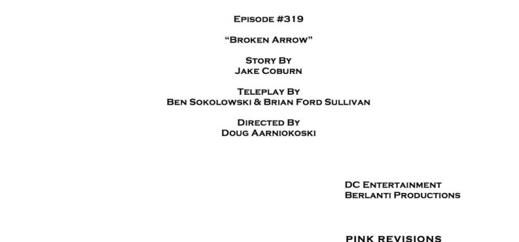 Arrow #3.19 “Broken Arrow” Credits Revealed